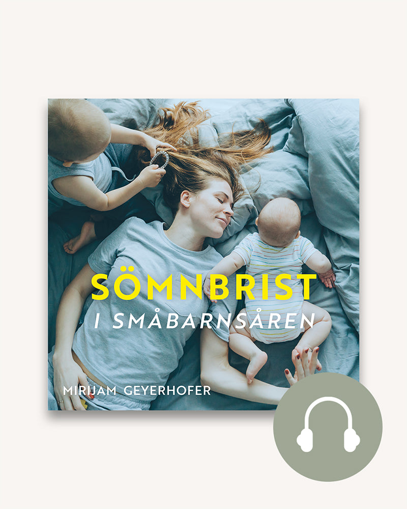 Sömnbrist i småbarnsåren – Ljudbok
